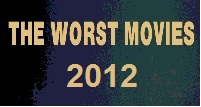 worst movies 2012