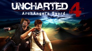 Uncharted 4: ArchAngel's Sword