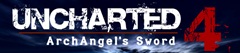 Uncharted 4: ArchAngel's Sword