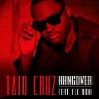 Hangover - Taio Cruz Feat. Flo rida